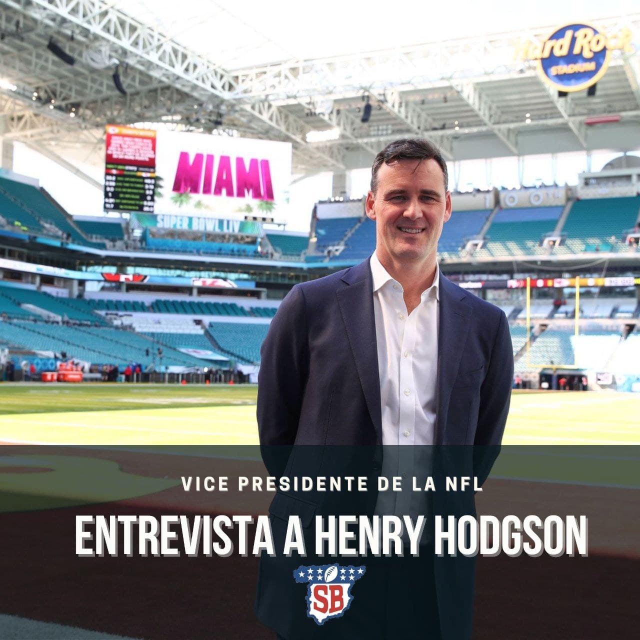 Entrevista a Henry Hodgson, vice presidente de marketing internacional y desarrollo de fans de la NFL