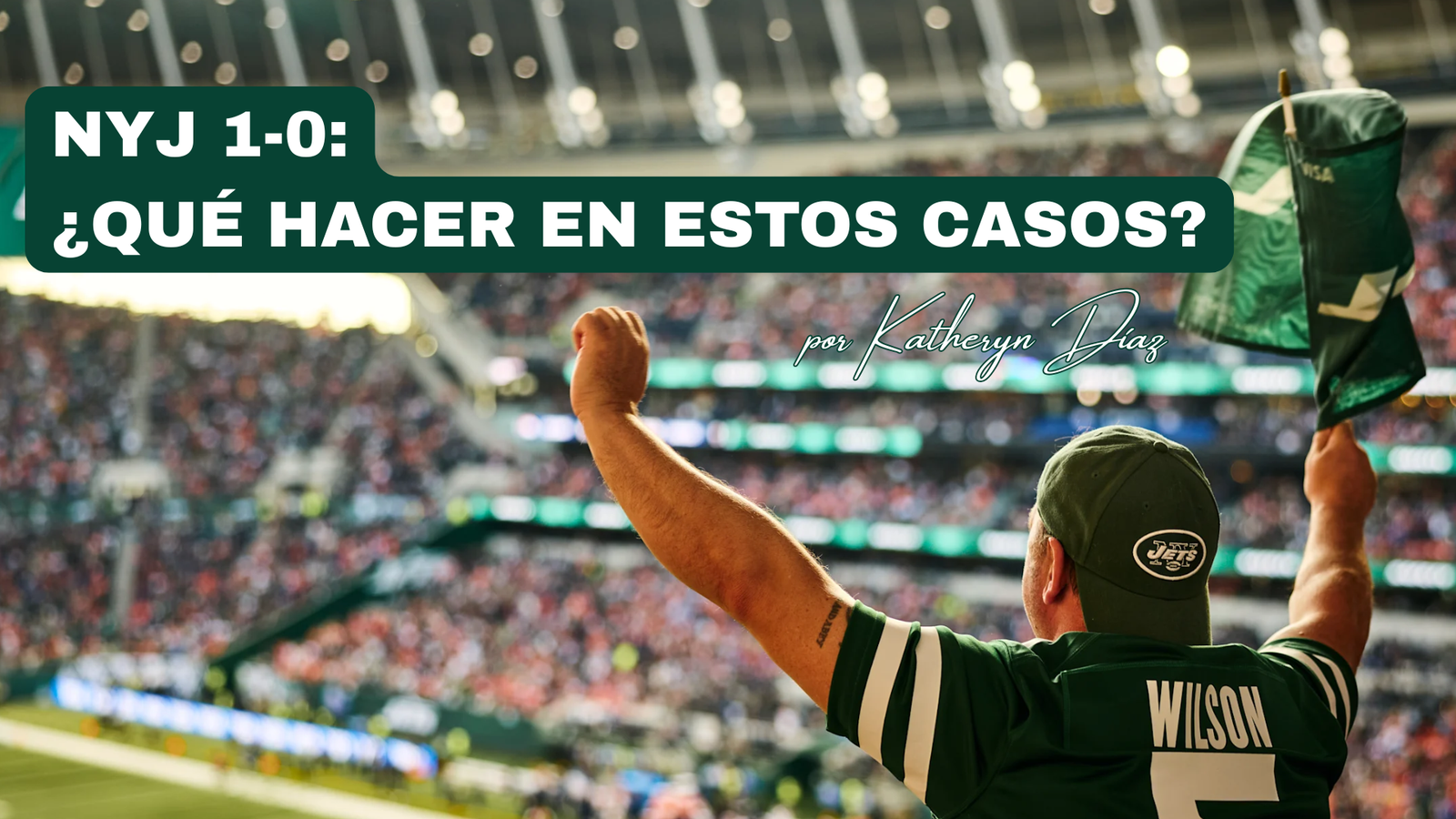 NYJ 1-0: ¿qué hacer en estos casos?